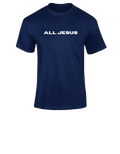 ALL JESUS TEE (BLUE)